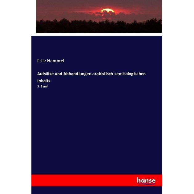 Aufsätze und Abhandlungen arabistisch-semitologischen Inhalts, Fachbücher von Fritz Hommel