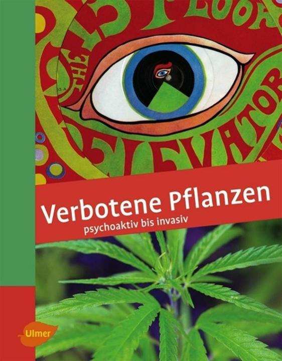 Produktbild Verbotene Pflanzen (Deutsch, Claudia Arlinghaus, Jean-Michel Groult, 2011)
