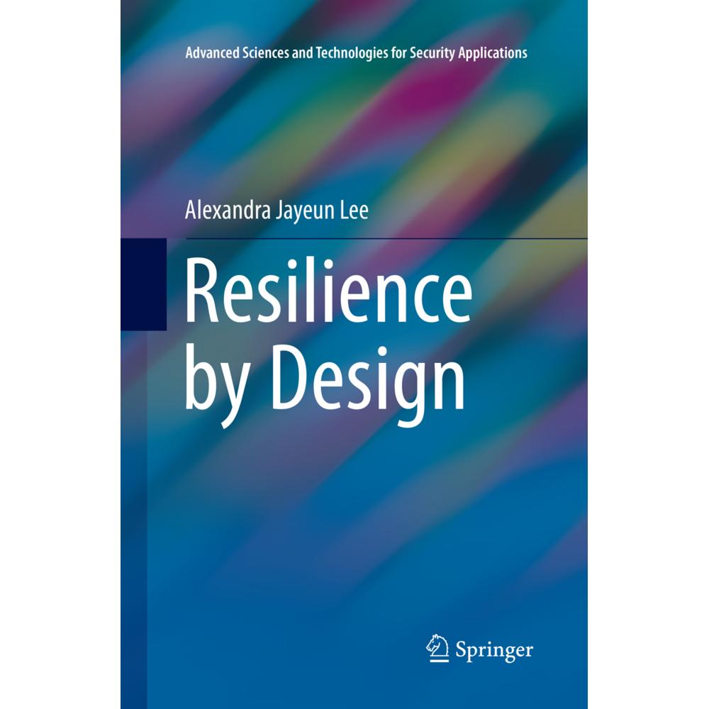Resilience by Design, Fachbücher von Alexandra Jayeun Lee