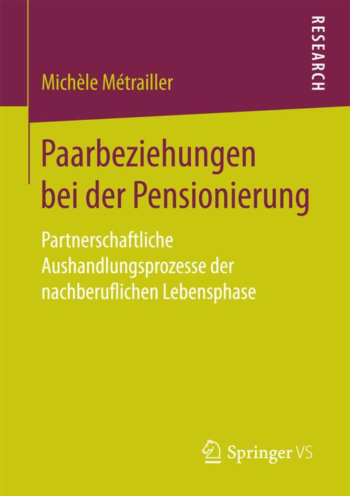 Produktbild Paarbeziehungen bei der Pensionierung (Deutsch, Michèle Métrailler, 2017)