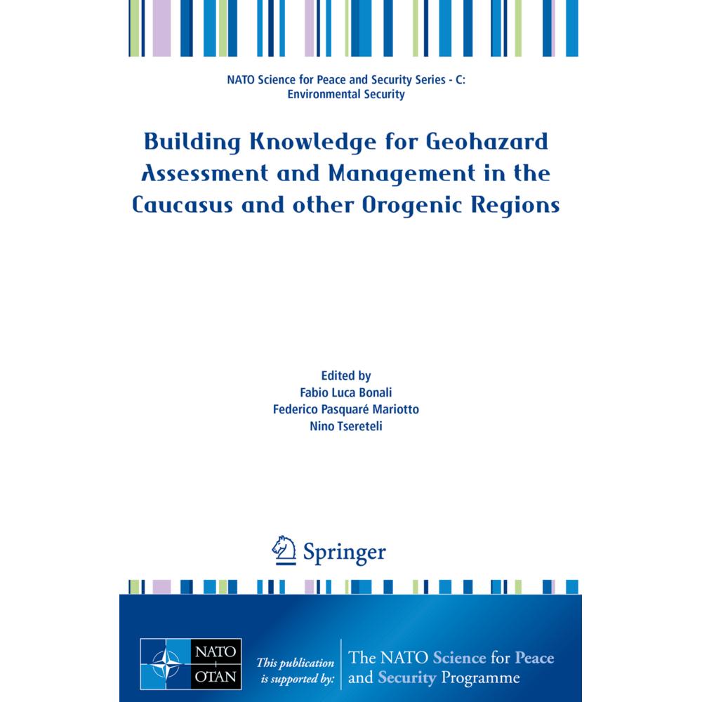 Building Knowledge for Geohazard Assessment and Management in the Caucasus and other Orogenic Region, Fachbücher von Fab...