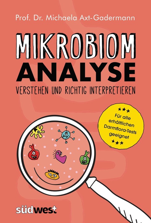 Produktbild Mikrobiomanalyse verstehen und richtig interpretieren - Für alle erhältlichen Darmflora-Tests (Deutsch, Michaela Axt-Gadermann, 2022)