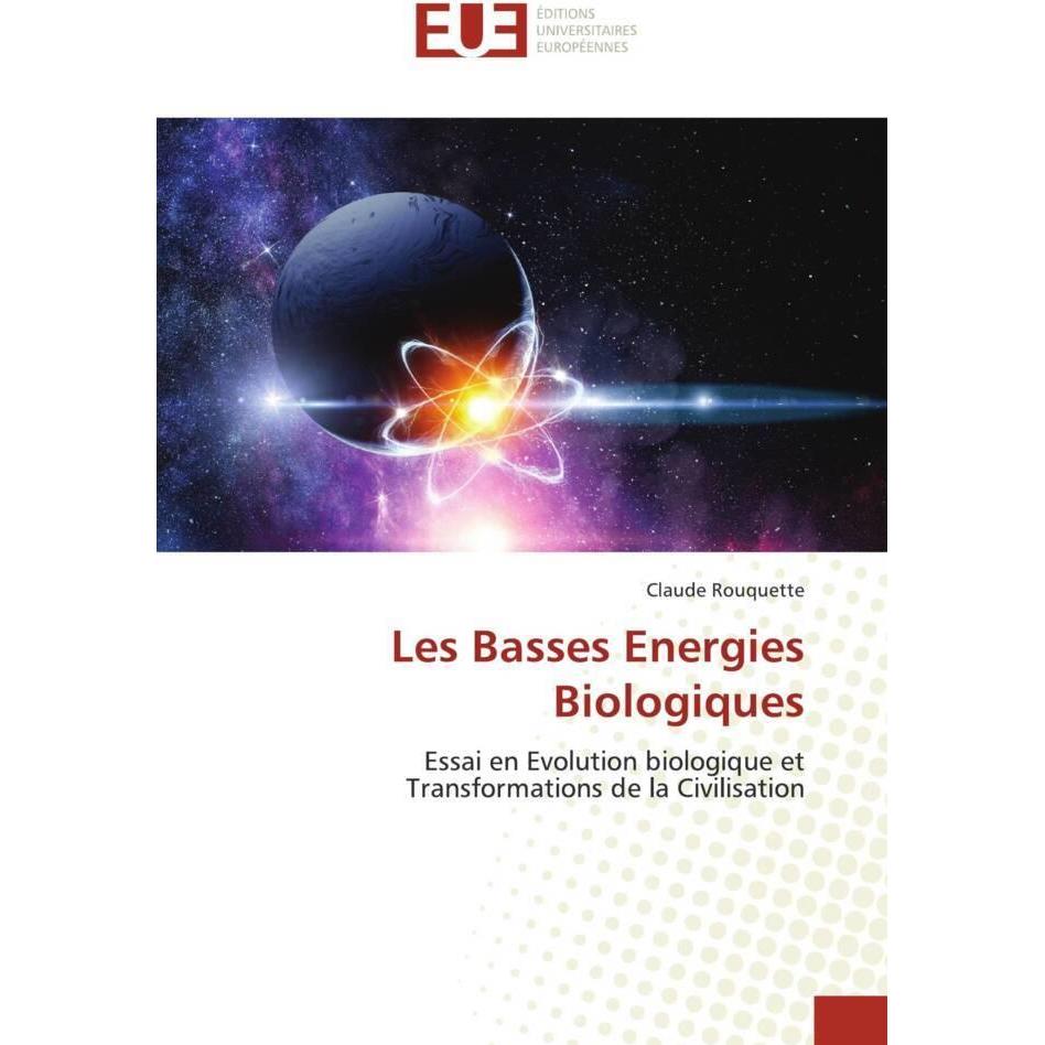 Les Basses Energies Biologiques, Fachbücher von Claude Rouquette
