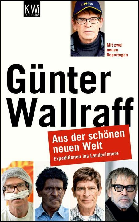 Produktbild Aus der schönen neuen Welt (Deutsch, Günter Wallraff, 2012)