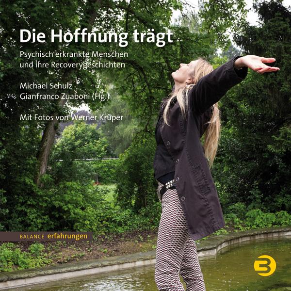 Die Hoffnung trägt, Ratgeber von /, Zuaboni, Gianfranco/Schulz(Pr.Dr.rer.)