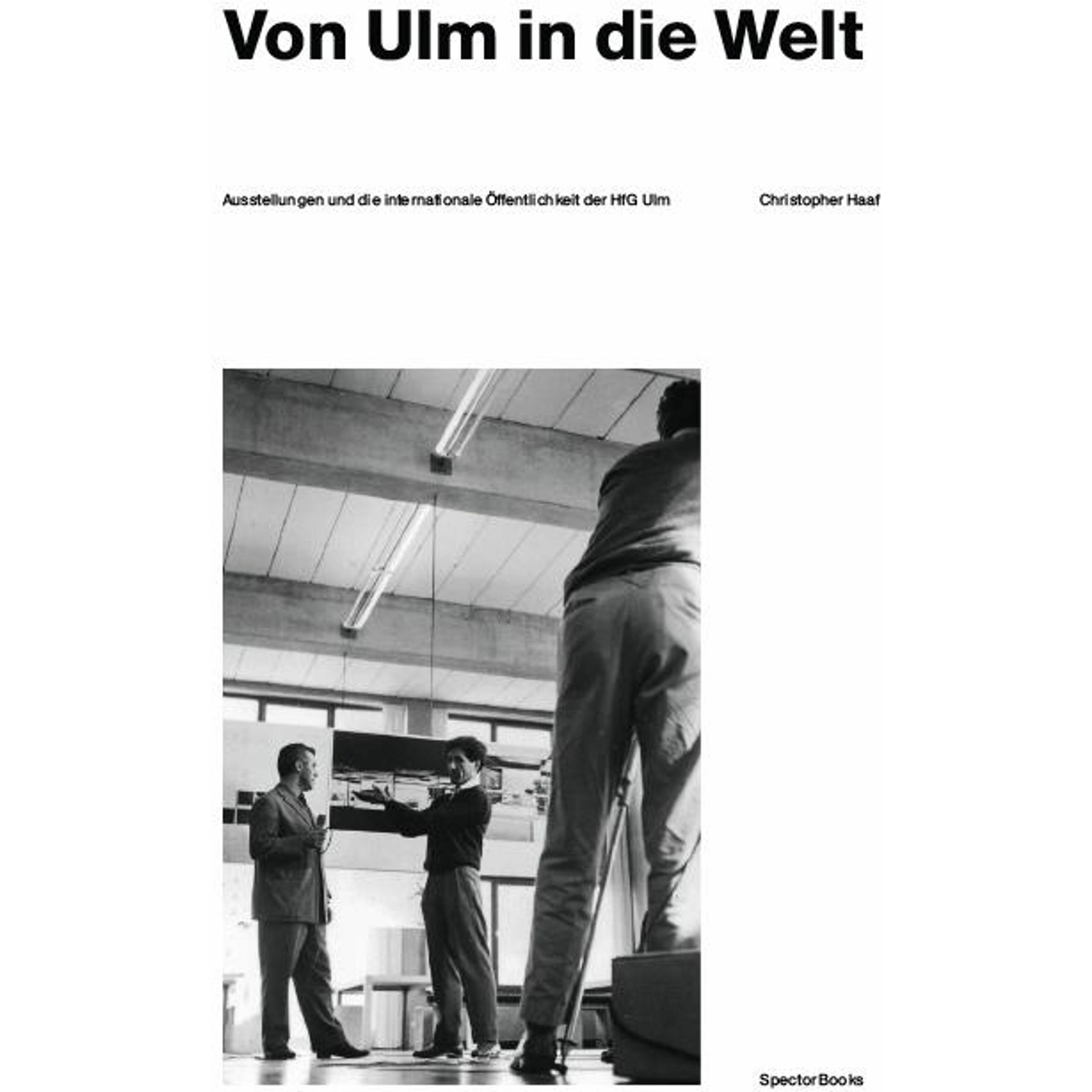 Haaf:Christopher Haaf. Von Ulm in die W, Sachbücher von Christopher Haaf