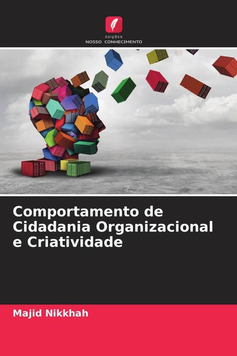 Immagine prodotto Comportamento de Cidadania Organizacional e Criatividade (Azin Maleki Niya, Majid Nikkhah, 2022)