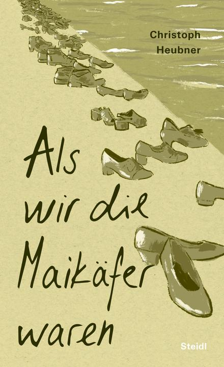 Actual product image Als wir die Maikäfer waren (German, Christoph Heubner, 2023)