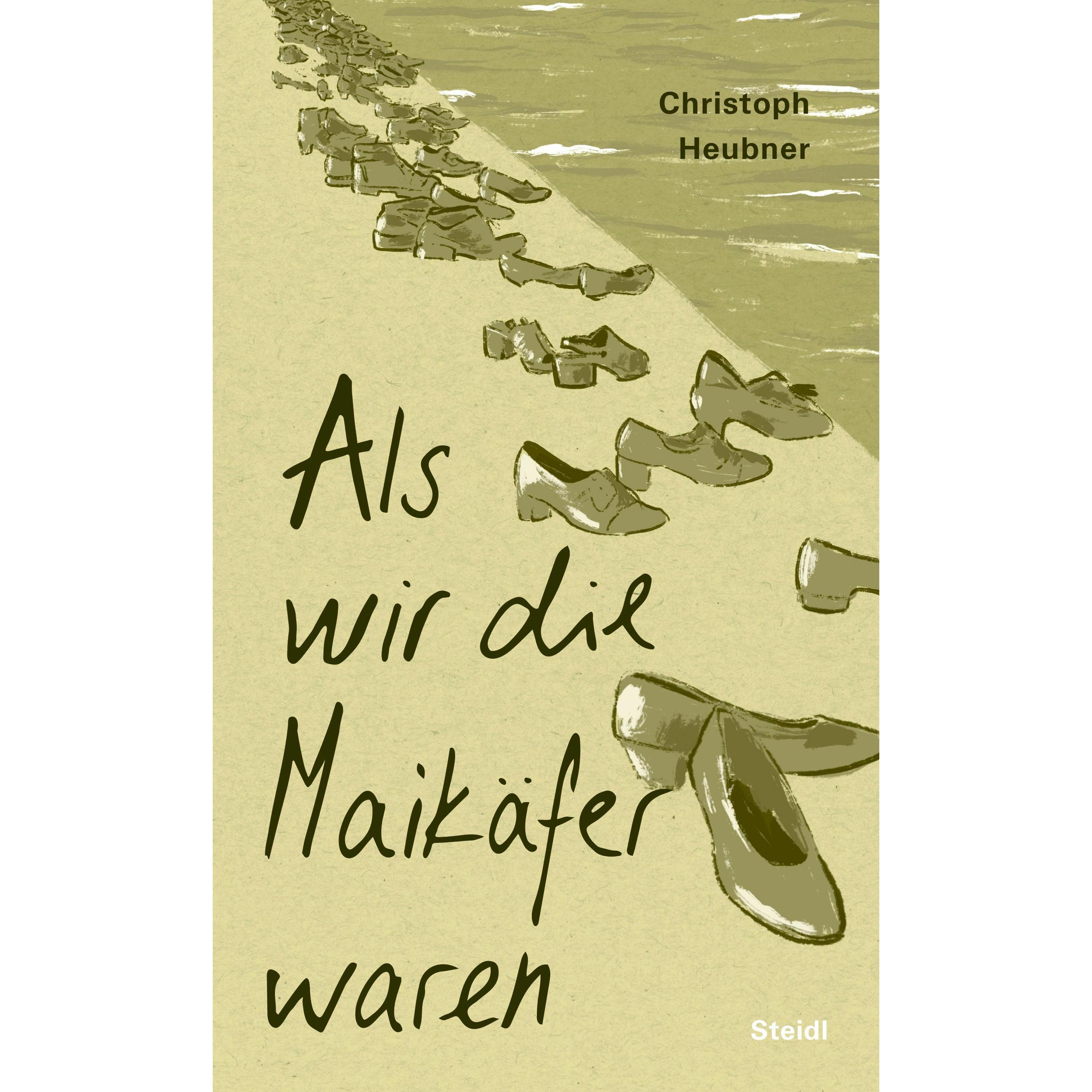 Thumbnail - Als wir die Maikäfer waren, Belletristik von Christoph Heubner