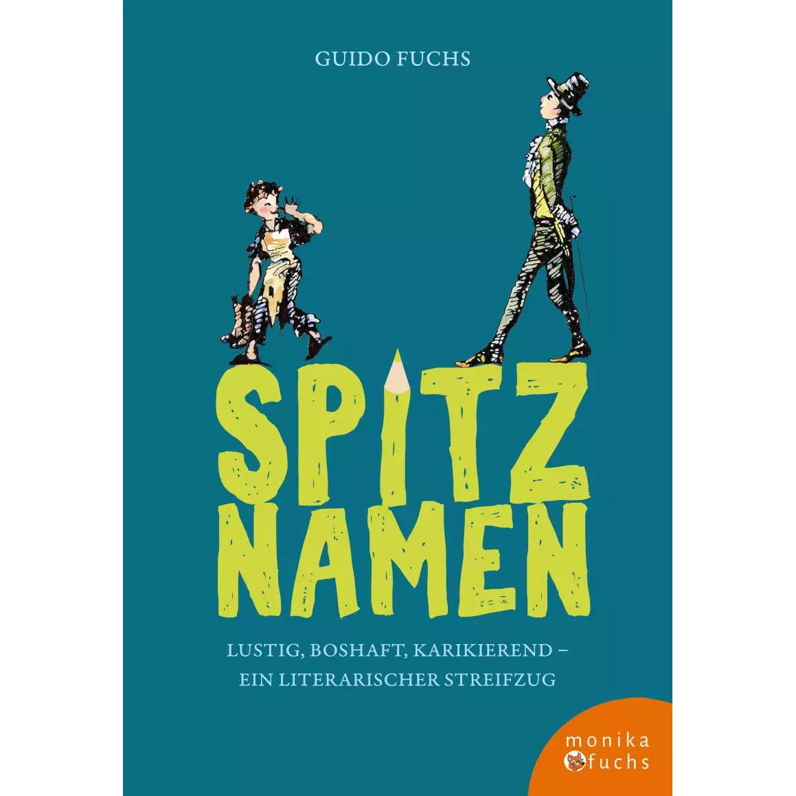 Thumbnail - Fuchs Monika Spitznamen (Guido Fuchs, Deutsch), Sonstige Literatur
