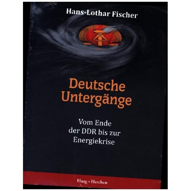 Deutsche Untergänge, Sachbücher von Hans-Lothar Fischer