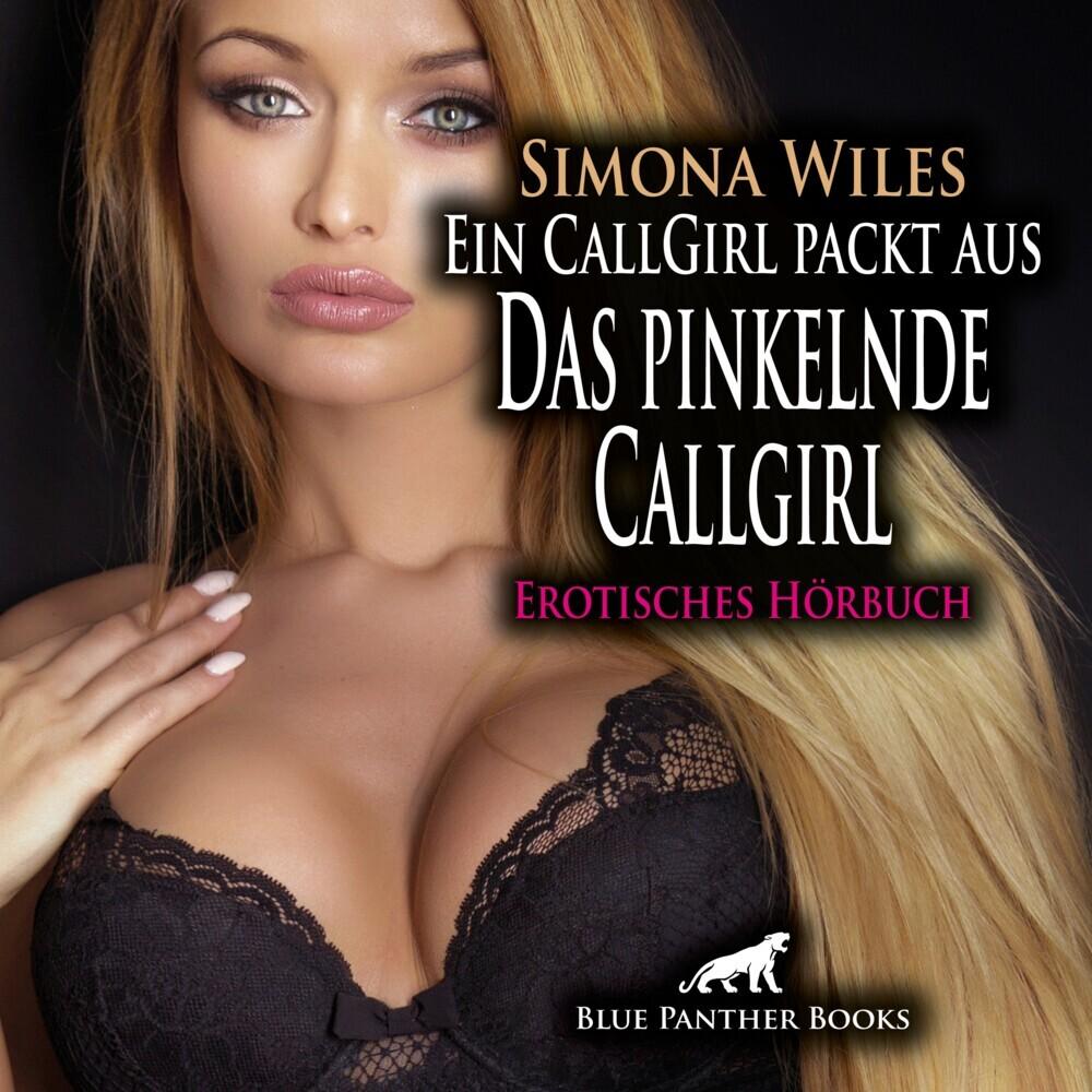 Wiles:Ein CallGirl packt aus - Das pink, Hörbücher von Simona Wiles