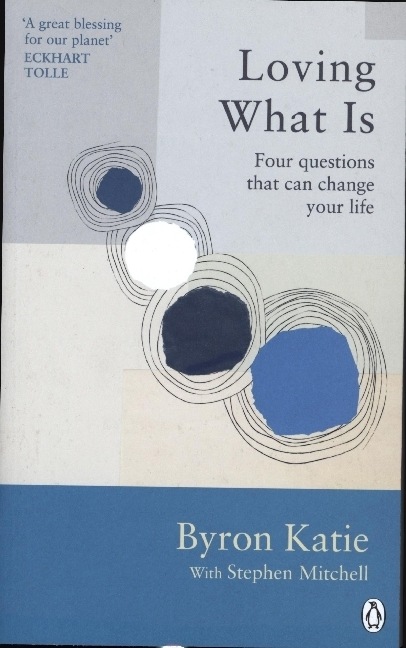 Image du produit Loving What Is (Anglais, Byron Katie, Stephen Mitchell., 2022)