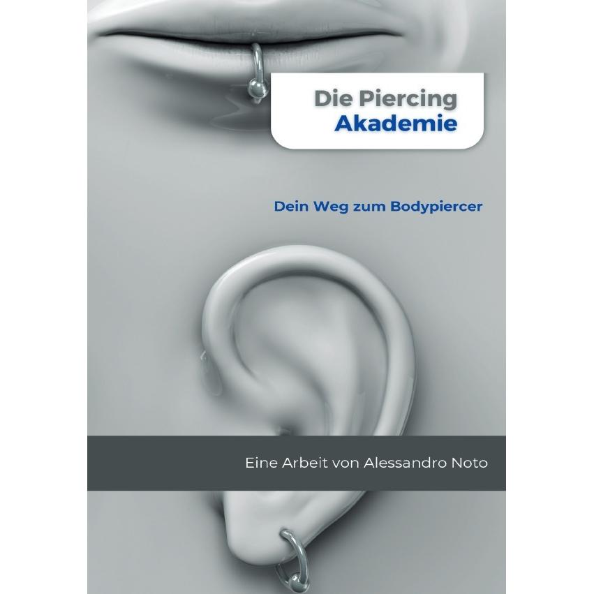epubli Die Piercing Akademie (Deutsch, Alessandro Noto, 2024) (57179016)