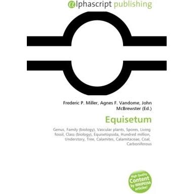 Thumbnail - Equisetum, Fachbücher von Agnes F. Vandome, Frederic P. Miller, John McBrewster