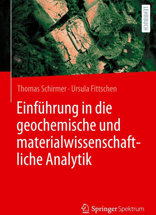 Actual product image Einführung in die geowissenschaftliche Materialanalytik (German, Thomas Schirmer, Ursula Fittschen, 2024)