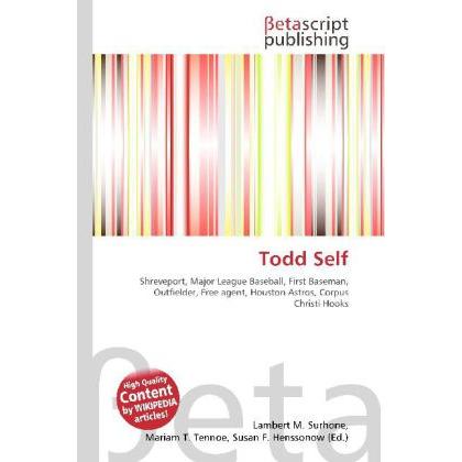 Thumbnail - Todd Self, Ratgeber von Lambert M. Surhone, Mariam T. Tennoe, Susan F. Henssonow