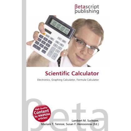 Scientific Calculator, Schulbücher von Susan F. Marseken, Lambert M. Surhone, Miriam T. Timpledon