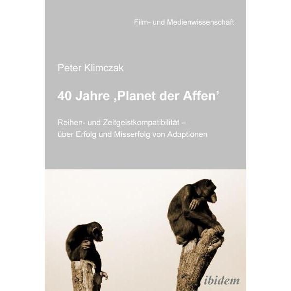 40 Jahre Planet der Affen, Sachbücher von Peter Klimczak