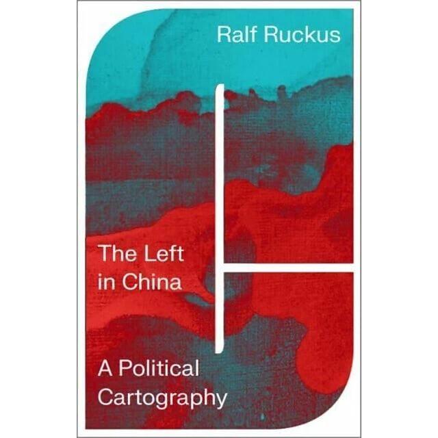 Thumbnail - The Left in China, Sachbücher von Ralf Ruckus