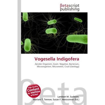 Vogesella Indigofera, Fachbücher von Lambert M. Surhone, Miriam T. Timpledon, Susan F. Marseken