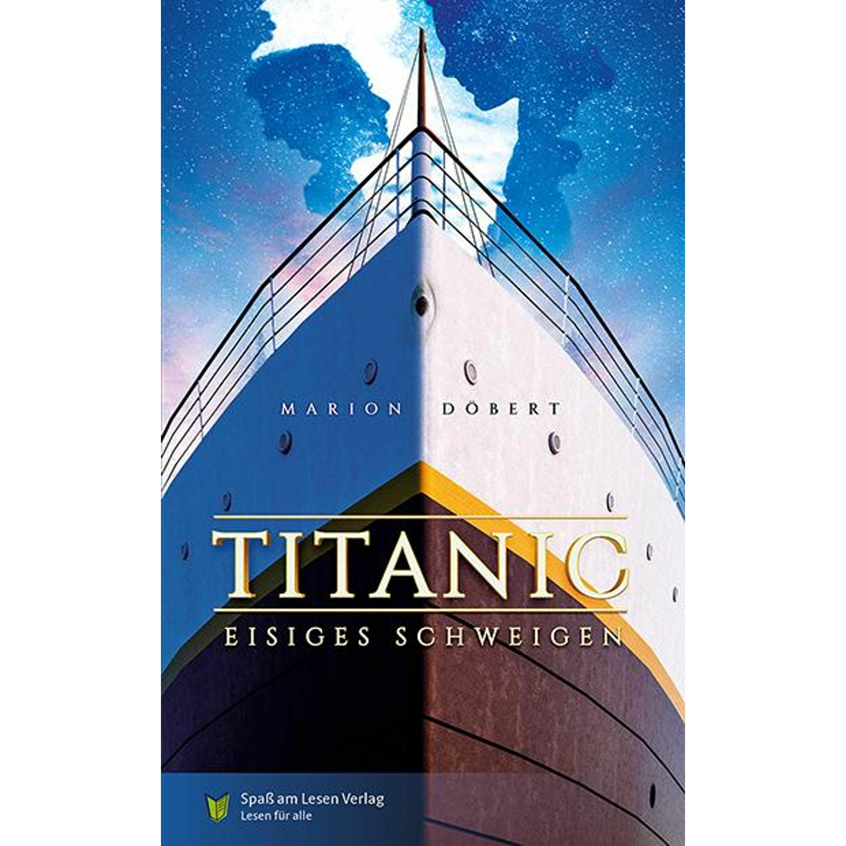 Thumbnail - Titanic - Eisiges Schweigen, Belletristik von Pass am Lesen Verlag, Marion Döbert