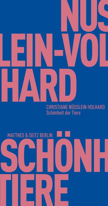 Produktbild Schönheit der Tiere (Deutsch, Christiane Nüsslein-Volhard, Frank Fehrenbach, 2017)