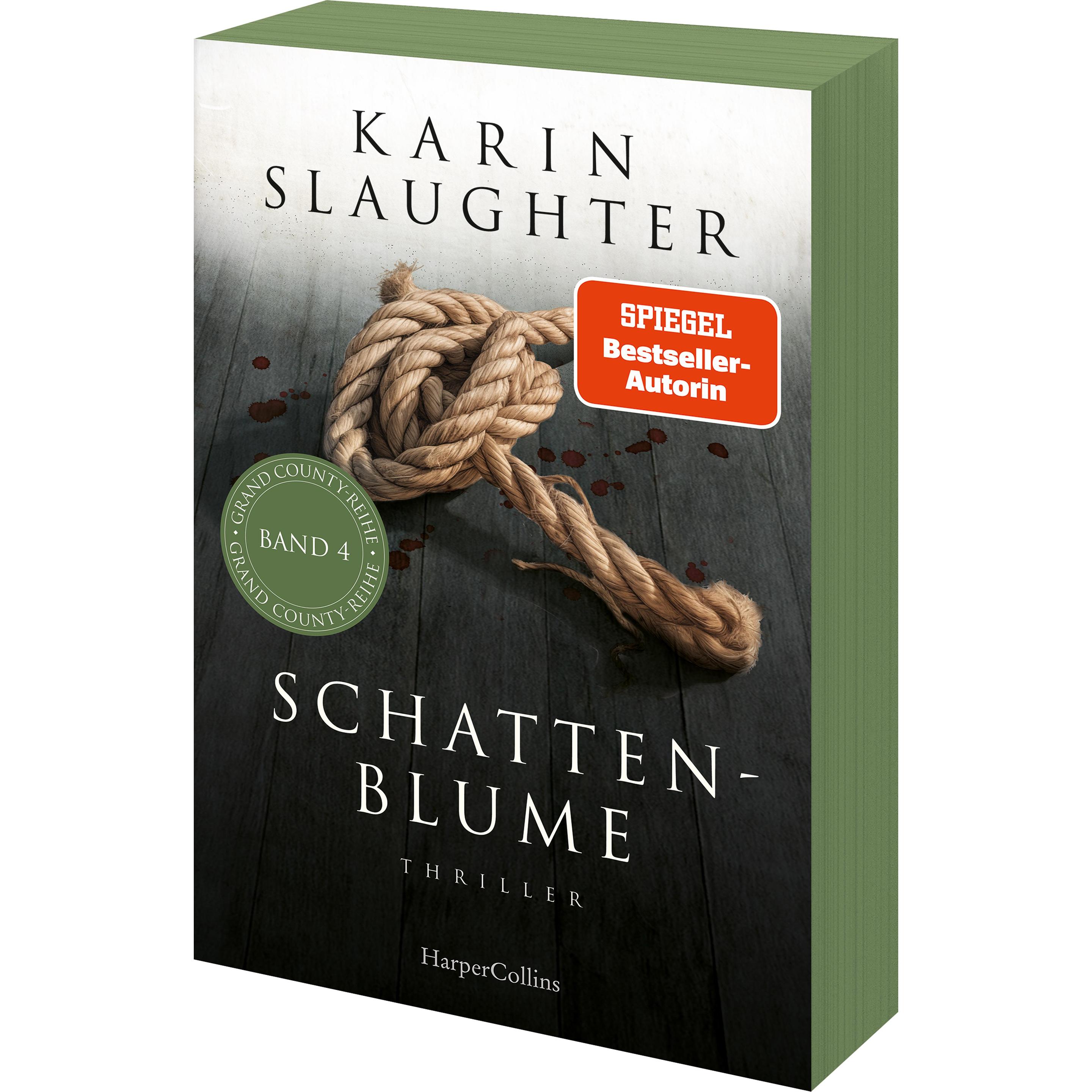 Schattenblume, Belletristik von Karin Slaughter