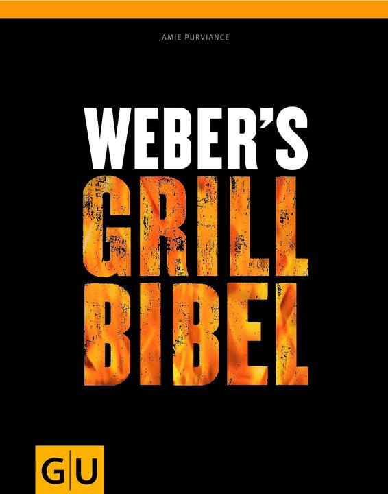 Weber Grill Bibel (Allemand, Jamie Purviance, 2010)