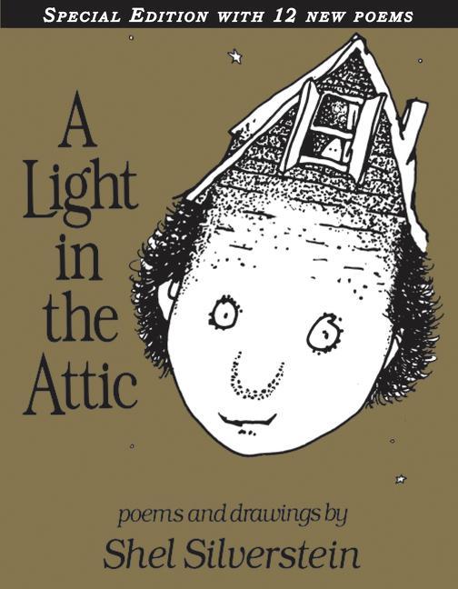 Produktbild A Light in the Attic Special Edition with 12 Extra Poems (Englisch, Shel Silverstein, 2009)