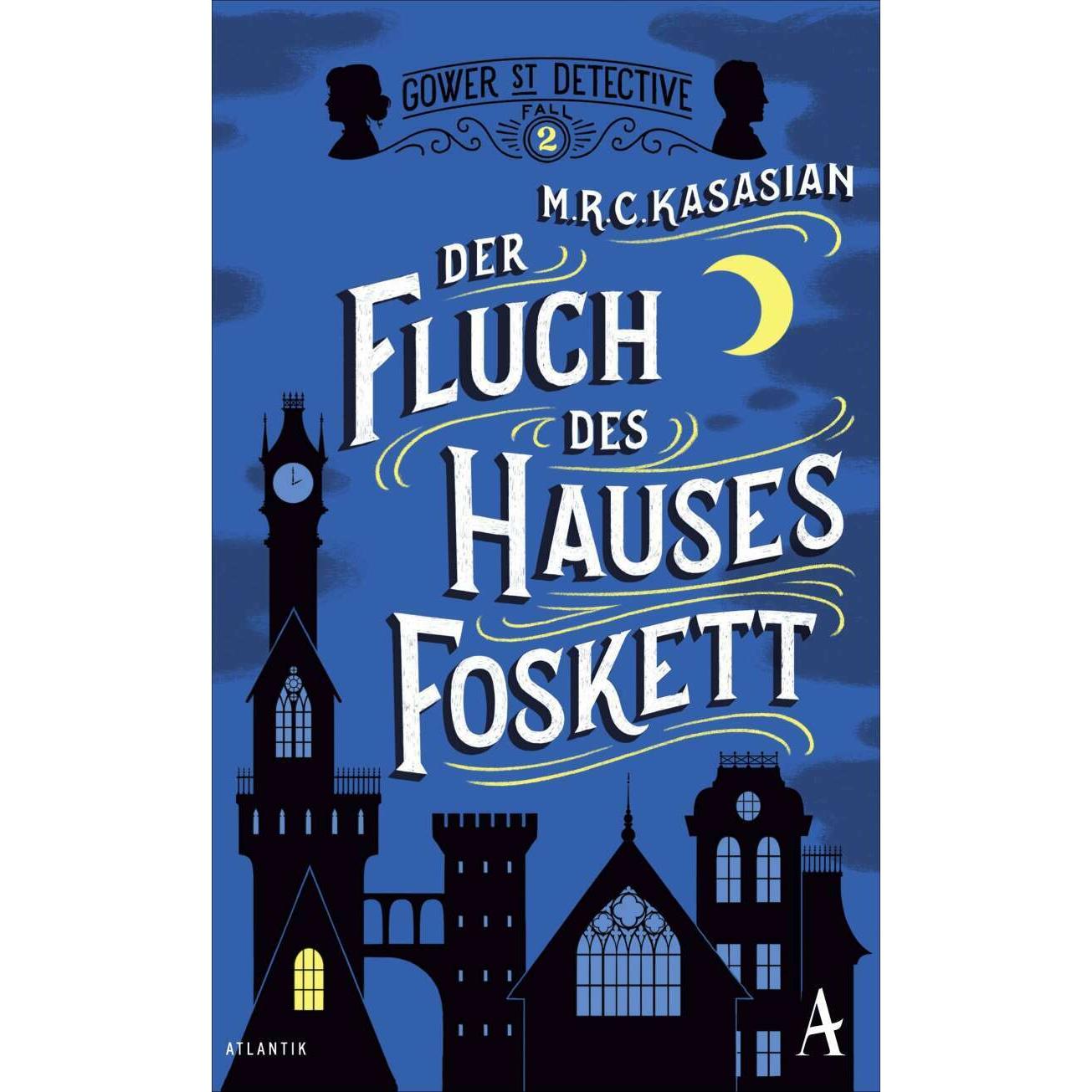 Der Fluch des Hauses Foskett, Belletristik von M.R.C. Kasasian