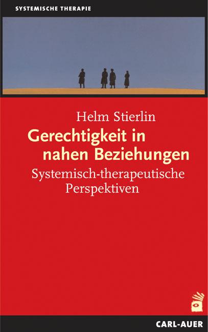 Produktbild Gerechtigkeit in nahen Beziehungen (Deutsch, Helm Stierlin, 2007)
