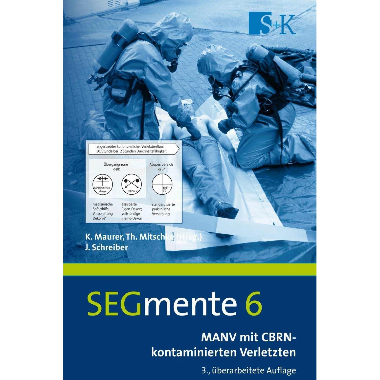 MANV mit CBRN-kontaminierten Verletzten, Fachbücher von Jürgen Schreiber