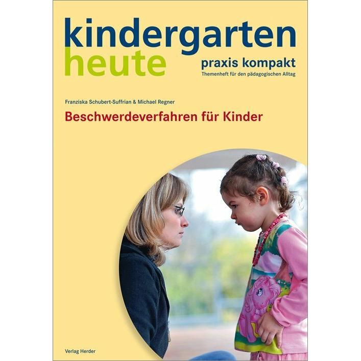 Thumbnail - praxis kompakt - Anliegen von Kindern in den Blick nehmen, Fachbücher von Franziska Schubert-Suffrian, Michael Regner