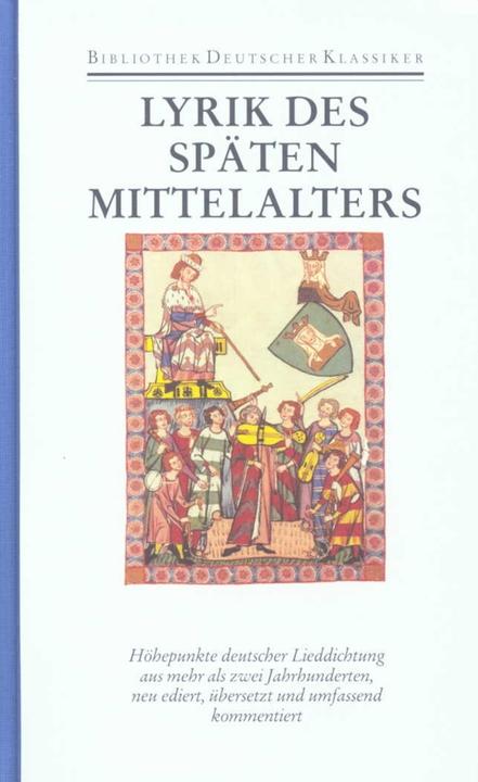 Produktbild Deutsche Lyrik des Späten Mittelalters (Deutsch, 2006)