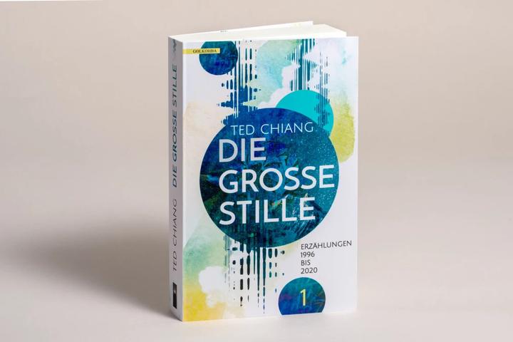 Produktbild Die grosse Stille (Deutsch, Ted Chiang, 2023)
