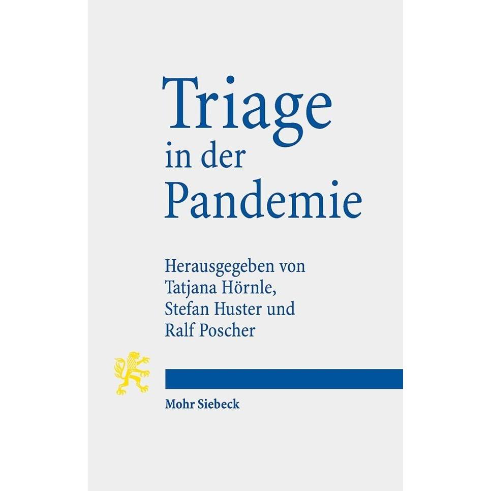 Triage in der Pandemie, Fachbücher von Ralf Poscher, Stefan Huster, Tatjana Hörnle