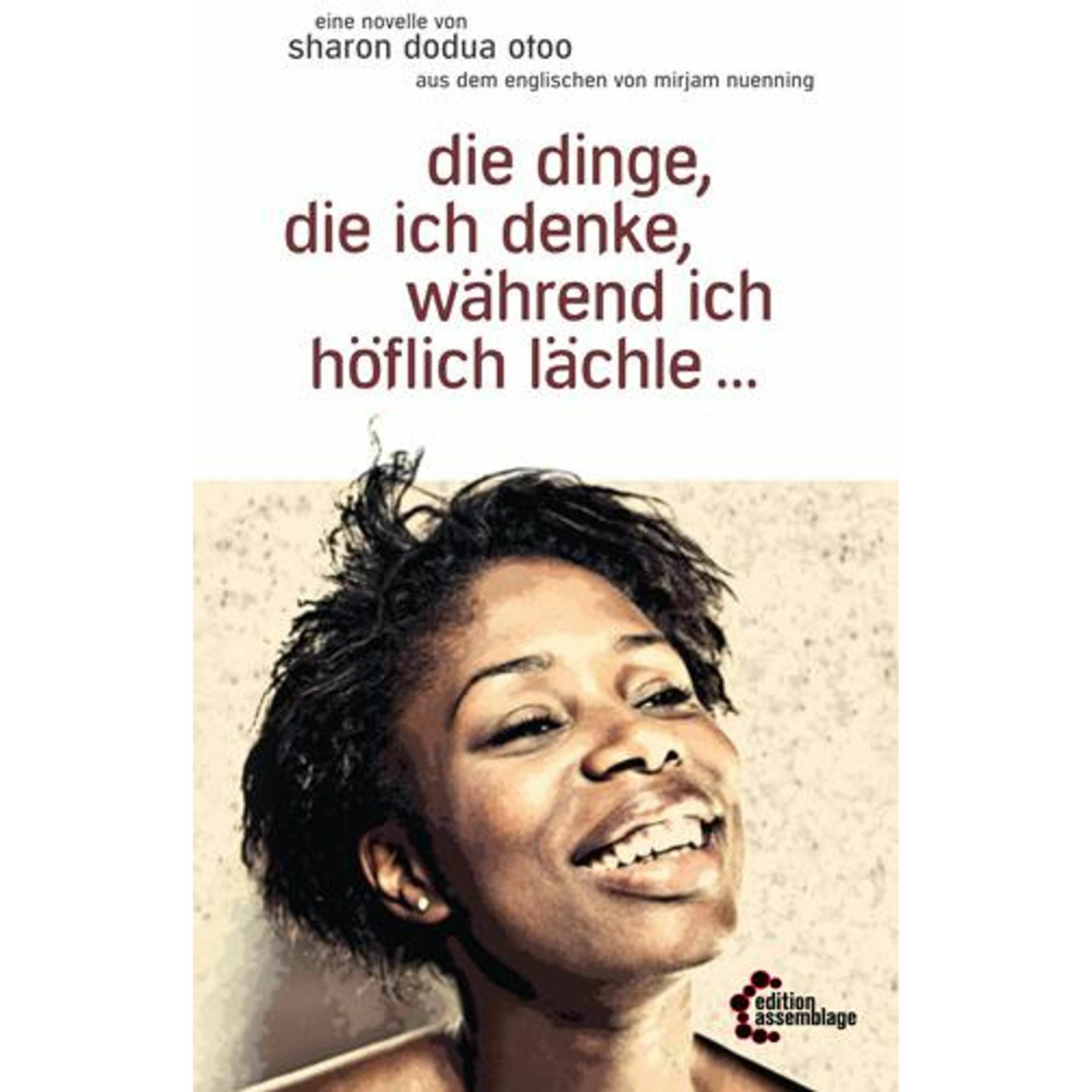 die dinge, die ich denke, während ich höflich lächle, Belletristik von Mirjam Nuenning, Sharon Dodua Otoo