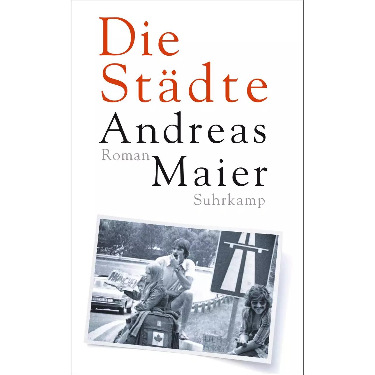 Die Städte, Belletristik von Andreas Maier