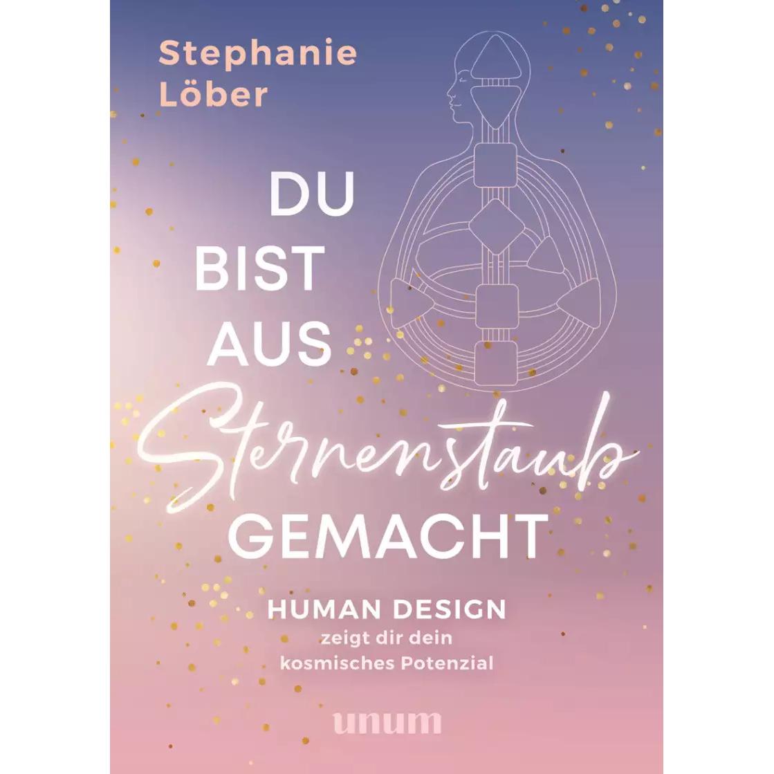 Du bist aus Sternenstaub gemacht, Ratgeber von Stephanie Löber