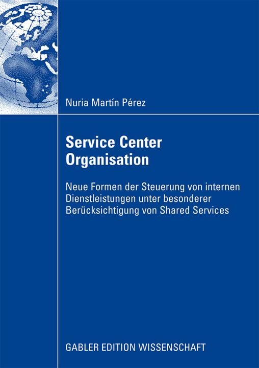 Produktbild Service Center Organisation (Deutsch, Nuria Martín Pérez, 2008)