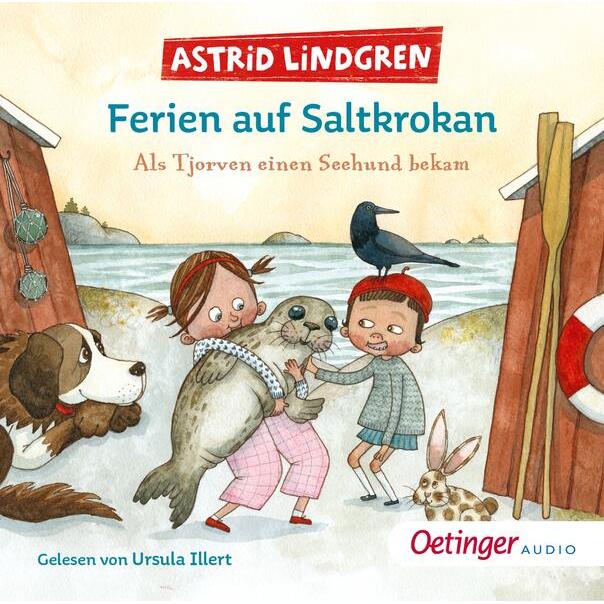 Ferien auf Saltkrokan. Als Tjorven einen Seehund bekam, Hörbücher von Astrid Lindgren