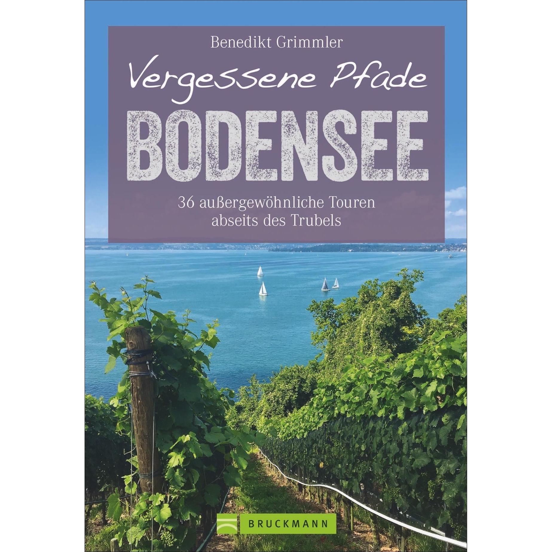 Vergessene Pfade Bodensee, Ratgeber von Benedikt Grimmler