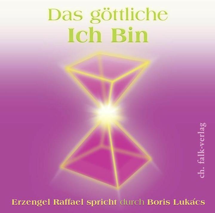 Das göttliche ICH BIN (Allemand, Boris Lukacs, 2008)