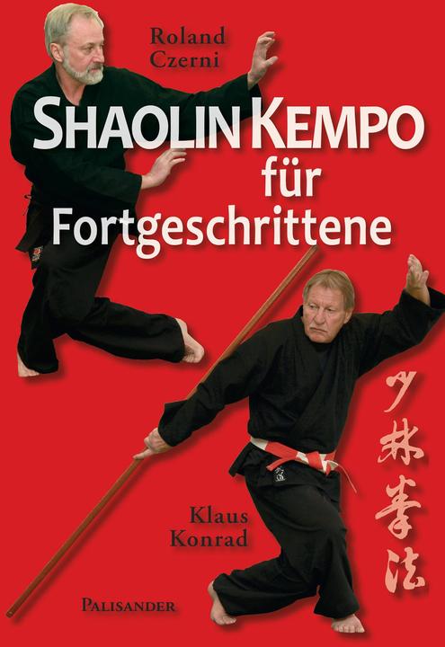Produktbild Shaolin Kempo für Fortgeschrittene (Deutsch, Klaus Konrad, Roland Czerni, 2016)