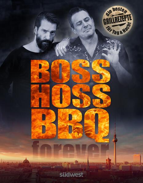 Actual product image The BossHoss - Barbecue forever! (German, Alec Völkel, Sasha Vollmer, 2024)