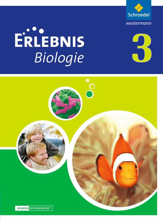 Produktbild Erlebnis Biologie 3. Differenzierende Ausgabe. Schülerband. NI (Deutsch, Annely Zeeb, Imme Freundner-Huneke, Joachim Dobers, Siegfried Schulz, 2014)