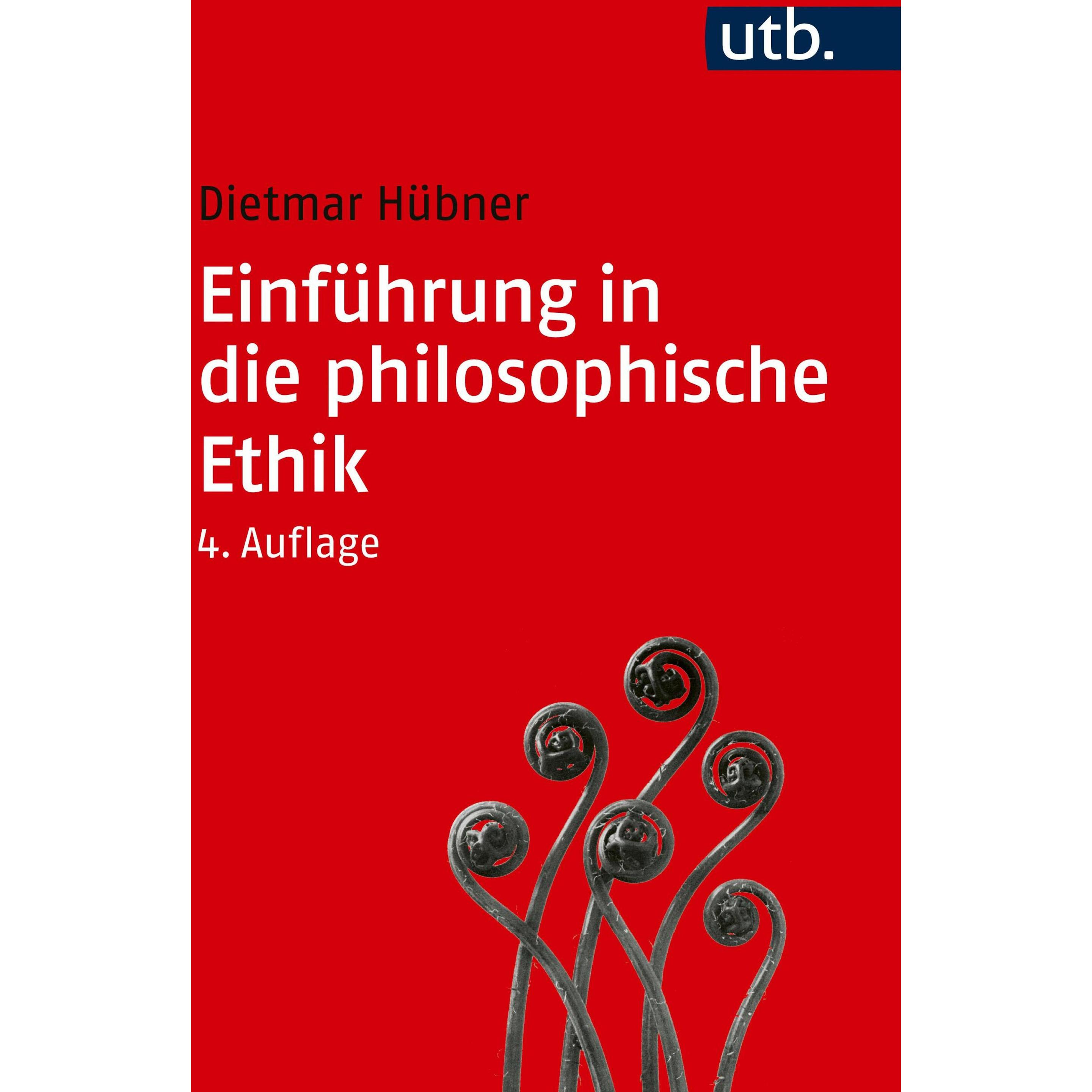Einführung in die philosophische Ethik, Fachbücher von Dietmar Hübner