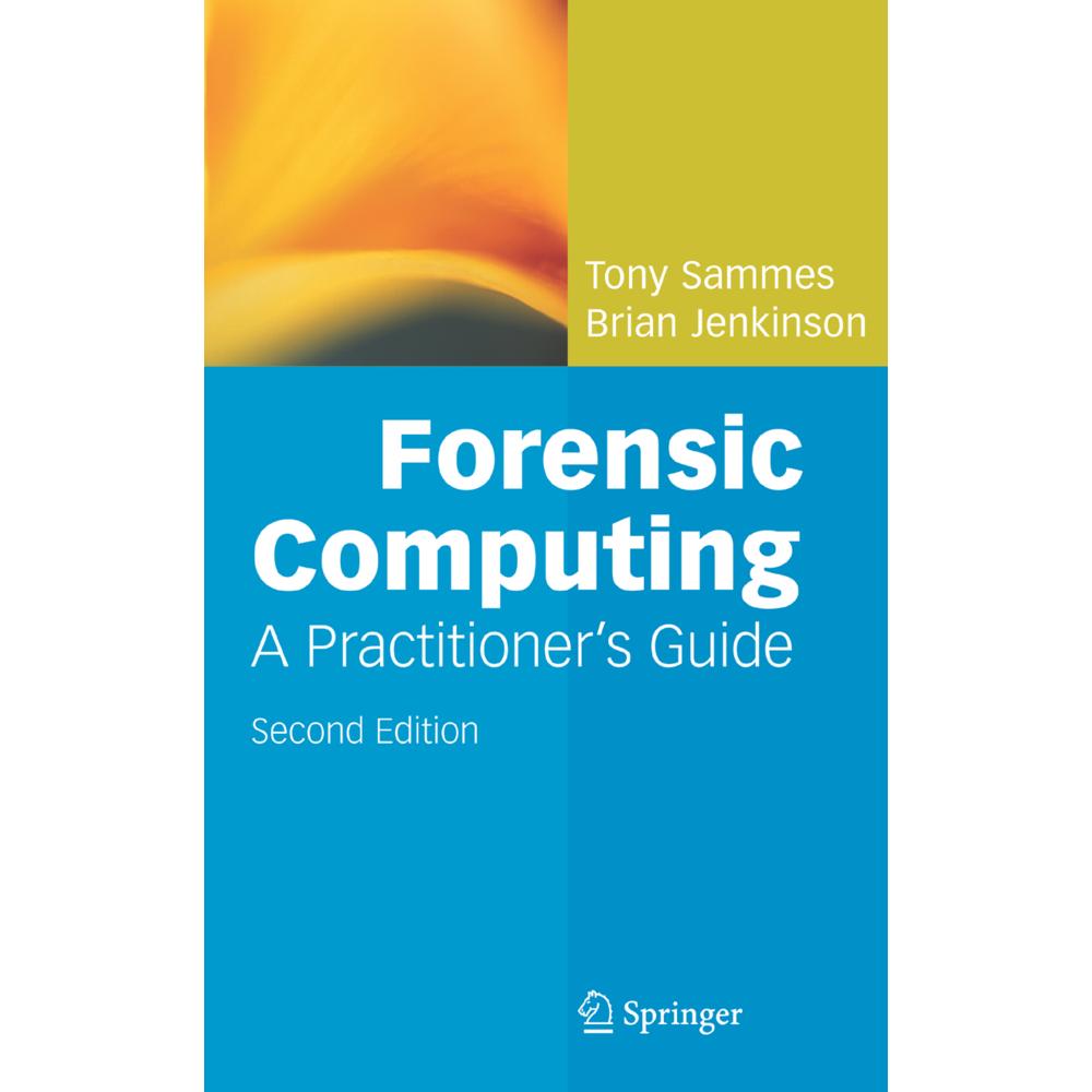 Forensic Computing, Fachbücher von Brian Jenkinson, Anthony Sammes