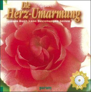 Produktbild Die Herz-Umarmung (Deutsch, Maharani Anand)